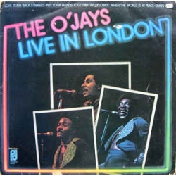  O'Jays ‎– The O'Jays Live In London 